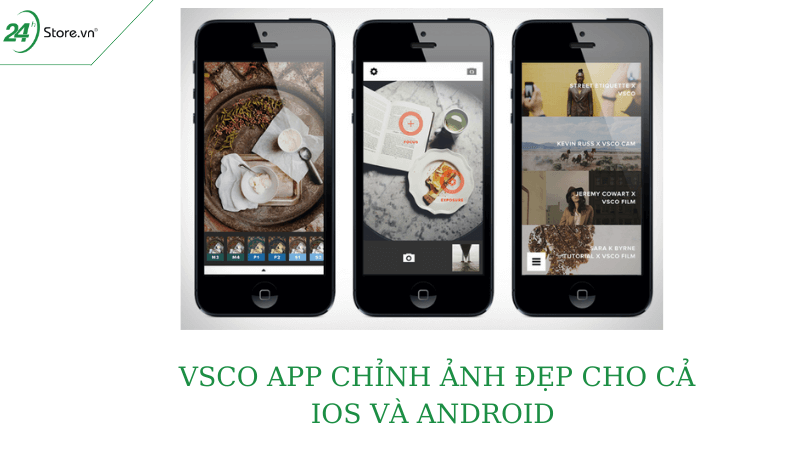 VSCO app chỉnh ảnh đẹp cho cả iOS 
