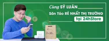Sỹ Luân tại 24hStore