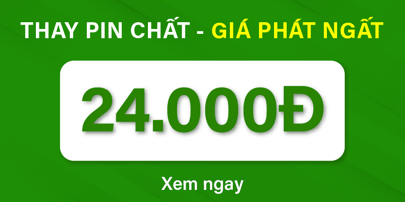 Thay pin 24k