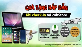 [Event] – Quà tặng hấp dẫn – Nhận ngay Nón bảo hiểm và Gift Voucher khi check – in tại 24hStore