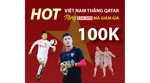Mừng U23 Việt Nam chiến thắng: Tặng hàng triệu mã giảm giá 100.000đ cho tất cả mọi người