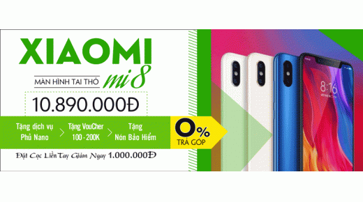 Xiaomi Mi 8-Đặt cọc liền tay giảm ngay 1 triệu