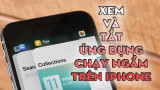 Cách xóa ứng dụng chạy ngầm trên iPhone X iP 11 iP12 CỰC DỄ