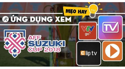 Hướng dẫn xem trực tiếp trận chung kết Việt Nam – Malaysia miễn phí trên smartphone