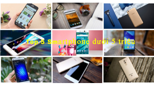 Top 5 smartphone giá dưới 5 triệu đáng mua nhất cuối năm 2018