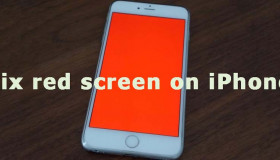 Hướng dẫn khắc phục màn hình bị chuyển sang màu đỏ trên iPhone 2019