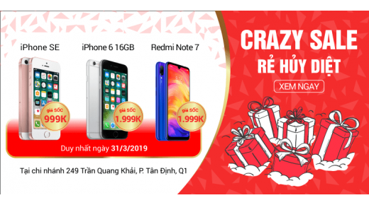 Crazy Sale – Rẻ hủy diệt tháng 3
