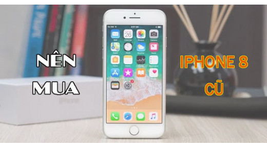 Thói quen xài đồ cũ, bất chợt mua iPhone 8 cũ, được nhiều thứ hơn một
