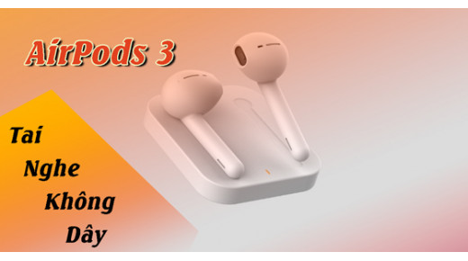 AirPods 3 khử tiếng ồn vượt trội, đo nhịp tim thông minh chạy iOS 13.2 đầu tiên