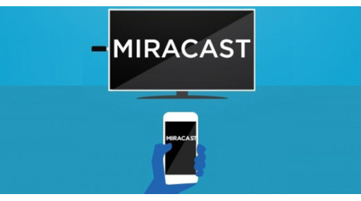 Miracast – trình chiếu màn hình thiết bị lên TV không cùng hãng