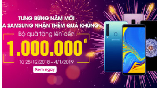 Tưng bừng năm mới – Mua Samsung nhận thêm quà khủng
