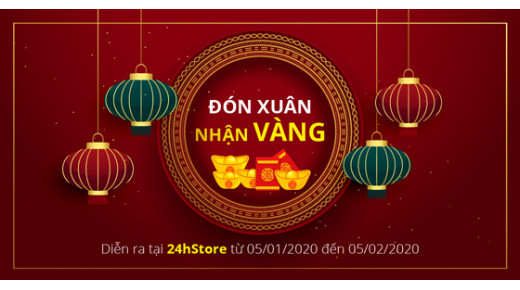 TẶNG 1 CHỈ VÀNG MỖI TUẦN – 24HSTORE TƯNG BỪNG ĐÓN TẾT