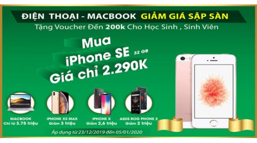 SĂN MACBOOK/ ĐIỆN THOẠI GIÁ RẺ DÀNH CHO SINH VIÊN