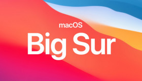 WWDC 2020: Apple công bố macOS 10.16 Big Sur