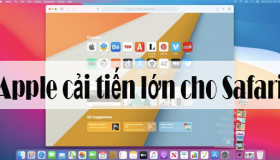 Apple cải tiến lớn cho Safari trên iOS 14 và macOS Big Sur