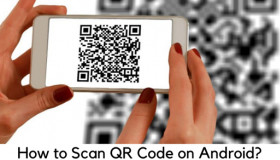Hướng dẫn cách quét mã QR code bằng điện thoại android 2022