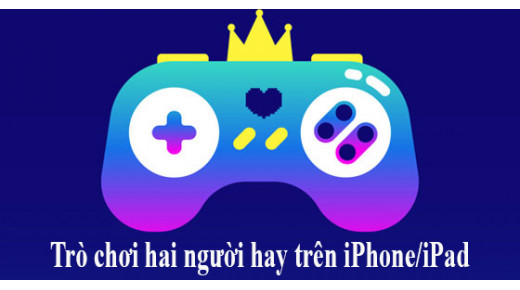Top 15 trò chơi hai người HẤP DẪN nhất cho iPhone và iPad