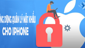 Ứng dụng quản lý mật khẩu tốt nhất cho iPhone năm 2020