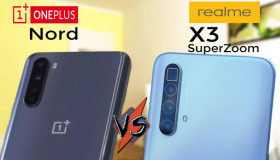 OnePlus Nord và Realme X3 SuperZoom: So sánh kỹ thuật chuyên sâu