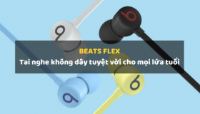 Beats Flex: Tai nghe không dây tuyệt vời cho mọi lứa tuổi