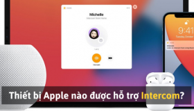 Thiết bị Apple nào được hỗ trợ Intercom?