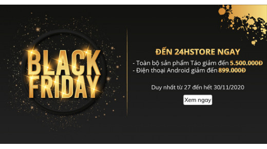Black Friday - Đến 24hStore ngay!