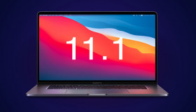 macOS Big Sur 11.1 vừa được cập nhật có gì hấp dẫn?