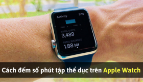 Cách đếm số phút tập thể dục trên Apple Watch