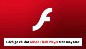 Cách gỡ cài đặt Adobe Flash Player trên máy Mac