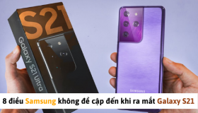 8 điều Samsung không đề cập đến khi ra mắt Galaxy S21