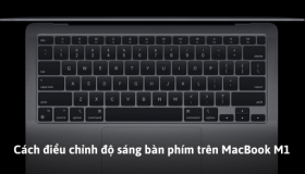 Chỉnh độ sáng bàn phím MacBook Air Pro NHANH CHÓNG