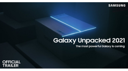 Thiết bị Galaxy mạnh nhất được tiết lộ ở sự kiện Unpacked của Samsung trong năm 2021