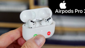 Tất tần tật những điều bạn cần biết về AirPods Pro 2