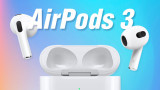 Đánh giá Apple AirPods 3: Cải tiến thiết kế và âm thanh tốt hơn đáng kể