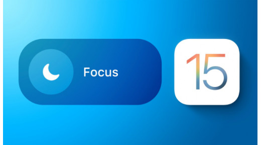 Cách sử dụng chế độ Focus trên hệ điều hành iOS 15, iPadOS 15