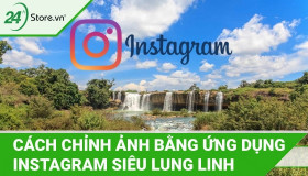 Cách chỉnh ảnh trên instagram ĐẸP bằng filter và bộ lọc màu