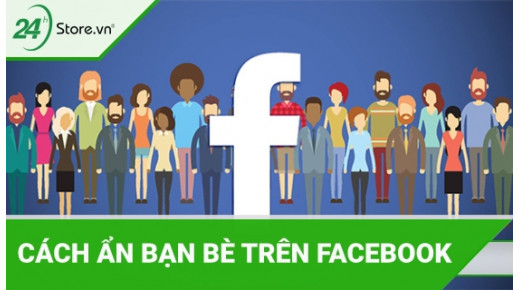 Cách ẩn bạn bè trên Facebook bằng điện thoại, máy tính ĐƠN GIẢN