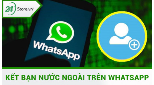 Cách tìm, kết bạn trên WhatsApp ĐƠN GIẢN cho điện thoại, PC