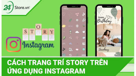 Khám phá ý tưởng trang trí story Instagram độc đáo
