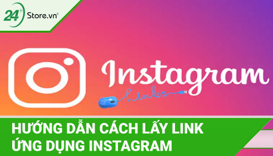 Hướng dẫn cách lấy link Instagram DỄ và NHANH CHÓNG | Hướng dẫn kỹ thuật