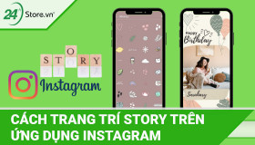 Khám phá ý tưởng trang trí story Instagram độc đáo