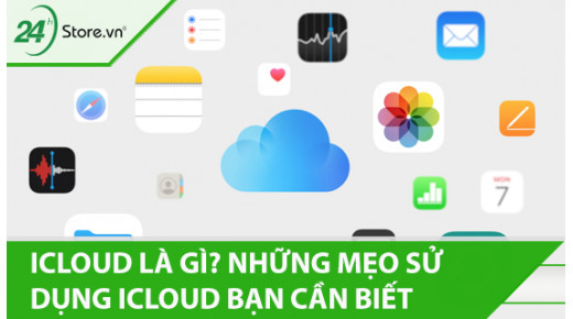 Tài khoản iCloud là gì? Mẹo sử dụng iCloud cho fan nhà Táo