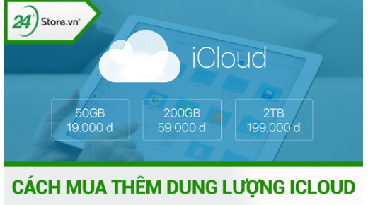 Mua dung lượng iCloud trên iPhone, iPad và MacBook DỄ DÀNG