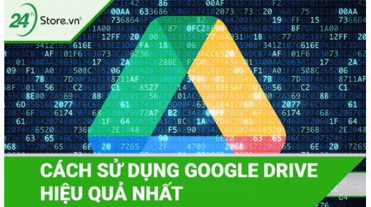 Cách sử dụng Google Drive HIỆU QUẢ các tính năng mới nhất