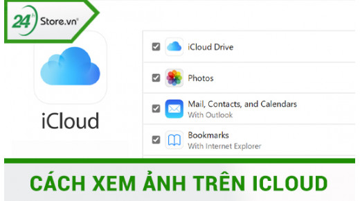 Cách xem ảnh trên iCloud bằng điện thoại & máy tính DỄ DÀNG
