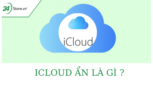 iCloud ẩn là gì? Tác hại, cách kiểm tra và thoát NHƯ THẾ NÀO