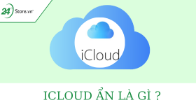 iCloud ẩn là gì? Tác hại, cách kiểm tra và thoát NHƯ THẾ NÀO