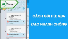Cách gửi file qua Zalo trên điện thoại, máy tính cực NHANH CHÓNG