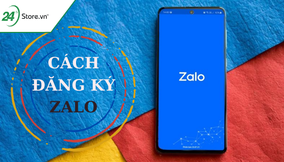Hướng dẫn cách đăng ký Zalo bằng điện thoại, máy tính, PC CHI TIẾT | Hướng dẫn kỹ thuật