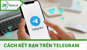 Cách kết bạn Telegram bằng điện thoại và máy tính đơn giản